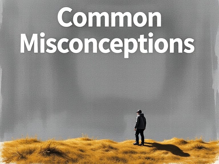 Common Misconceptions