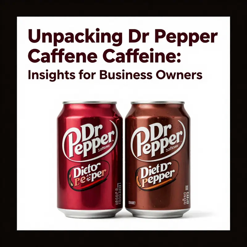 Understanding the caffeine content of Dr Pepper provides foundational insights for industry stakeholders.